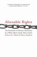 ALIENABLE RIGHTS: THE EXCLUSION OF AFRIC
