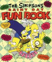 Matt Groening's the Simpsons Rainy Day Fun Book