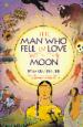 The Man Who Fell in Love With the Moon