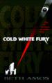 Cold White Fury