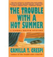 The Trouble With a Hot Summer