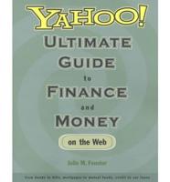 Yahoo! Ultimate Guide to Finance and Money on the Web