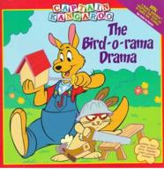 The Bird-O-Rama Drama