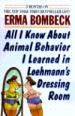 All I Know About Animal Behaviour I Learned in Loehmann's Dressing Room