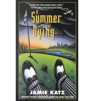 A Summer for Dying