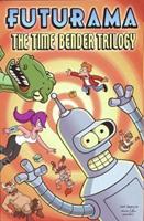 Futurama, the Time Bender Trilogy / [Stories by Ian Boothby ; Pencils by James Lloyd and John Delaney]