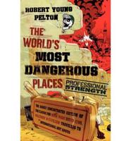 The World's Most Dangerous Places