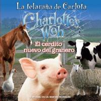 El Cerdito Nuevo De La Granja/new in the Barn