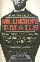 Mr. Lincoln's T-Mails