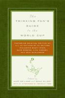 The Thinking Fan's Guide to the World Cup