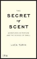 The Secret of Scent