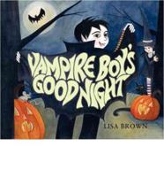 Vampire Boy's Good Night