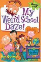 My Weird School Daze!