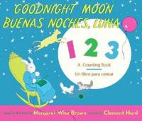 Buenas noches, Luna 1 2 3  / Goodnight Moon 1 2 3
