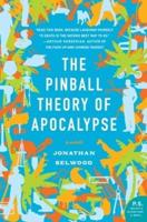 Pinball Theory of Apocalypse, The
