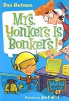 Mrs. Yonkers Is Bonkers!