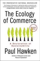 Ecology of Commerce Revised Edition, The