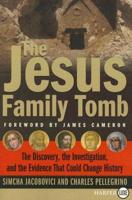 The Jesus Family Tomb