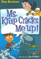 Ms. Krup Cracks Me Up!