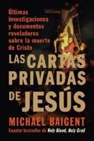 Las Cartas Privadas De Jesus/ The Jesus Papers