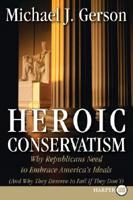 Heroic Conservatism