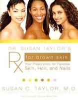 Dr Susan Taylor's RX for Brown Skin