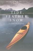 Tide, Feather, Snow