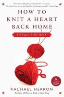 How to Knit a Heart Back Home