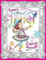 Fancy Nancy: Express Yourself!