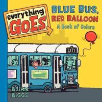 Blue Bus, Red Balloon