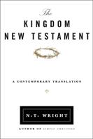 The Kingdom New Testament: A Contemporary Translation