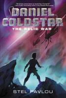 Daniel Coldstar: The Relic War