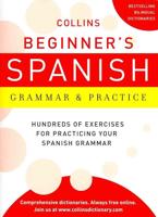 Collins Beginner's Spanish Grammar & Practice