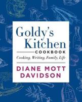 Diane Mott Davidson Presents Goldy's Kitchen Cookbook