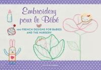 Embroidery Pour Le Bébé