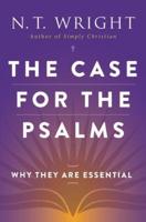 The Case for the Psalms