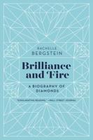 Brilliance and Fire