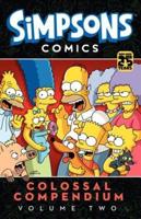 Simpsons Comics Colossal Compendium. Volume Two