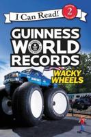 Guinness World Records. Wacky Wheels
