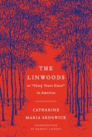 The Linwoods, or, "Sixty Years Since" in America