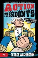 Action Presidents. #1 George Washington!
