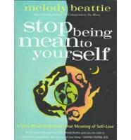 Stop Being Mean to Yourself