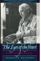 TheEyes of the Heart: A Memoir of the Lost and Found
