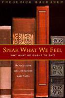 Speak What We Feel (Not What We Ought to Say)