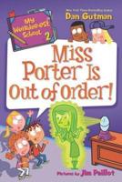 My Weirder-Est School: Miss Porter Is Out of Order!