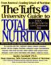 The Tufts University Guide to Total Nutrition