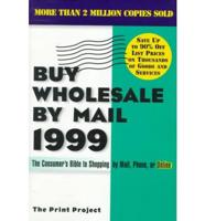 Buy Wholesale by Mail 1999