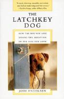 The Latchkey Dog