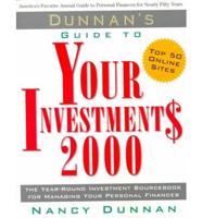 Dunnan's Guide to Your Investment$