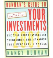 Dunnans Gde to Your Investments 2001